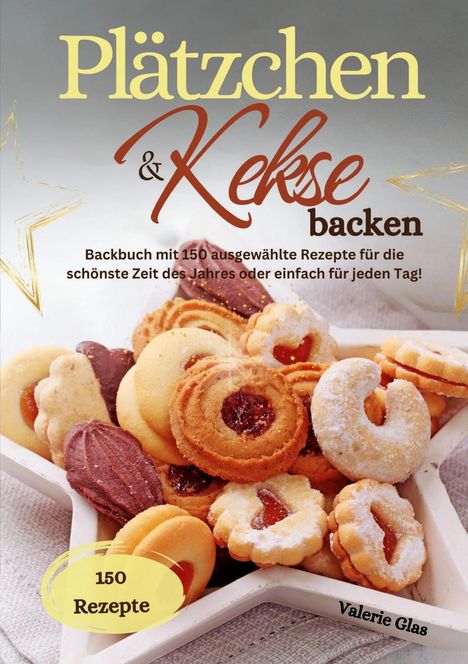 Valerie Glas: Plätzchen &amp; Kekse backen, Buch