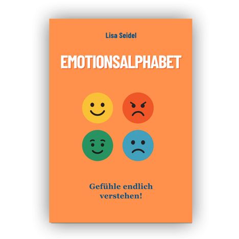 Lisa Seidel: Emotionsalphabet, Buch