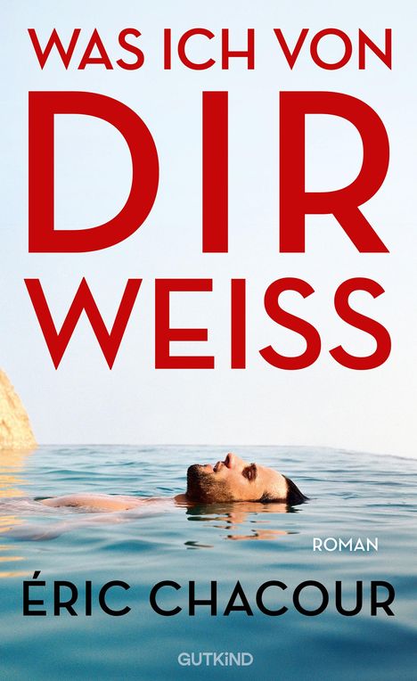 Éric Chacour: Was ich von dir weiß, Buch