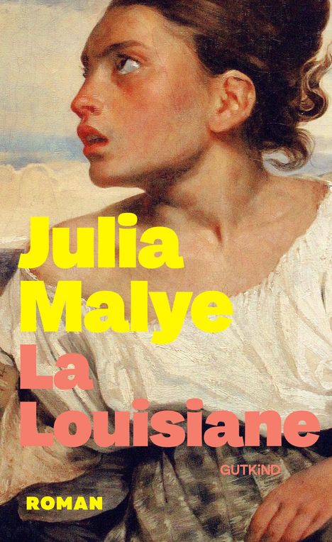 Julia Malye: La Louisiane, Buch