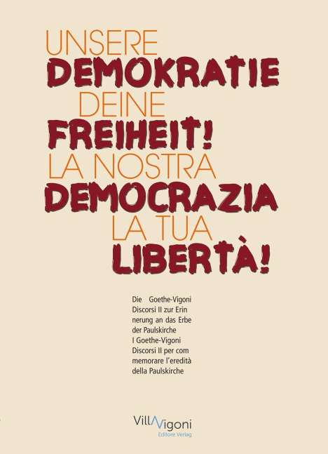 UNSERE DEMOKRATIE - DEINE FREIHEIT! | LA NOSTRA DEMOCRAZIA - LA TUA LIBERTÀ!, Buch
