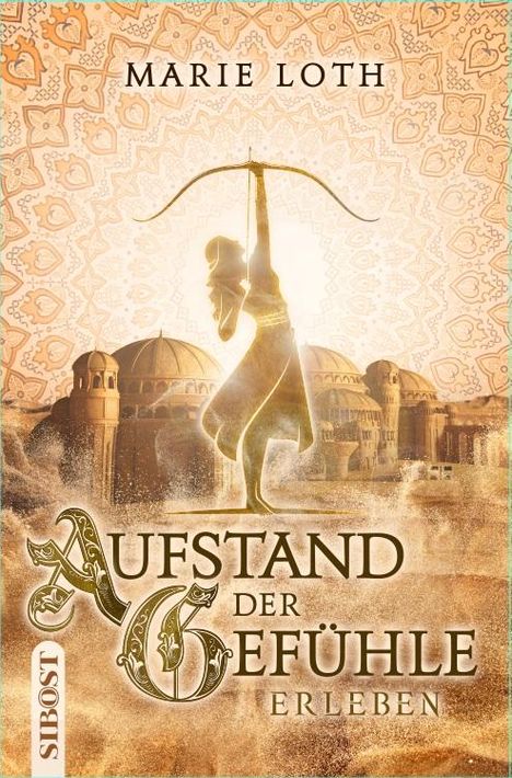 Marie Loth: Aufstand der Gefühle, Buch