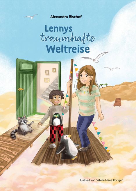 Alexandra Bischof: Lennys traumhafte Weltreise, Buch