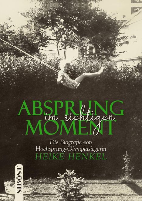 Heike Henkel: Absprung im richtigen Moment, Buch