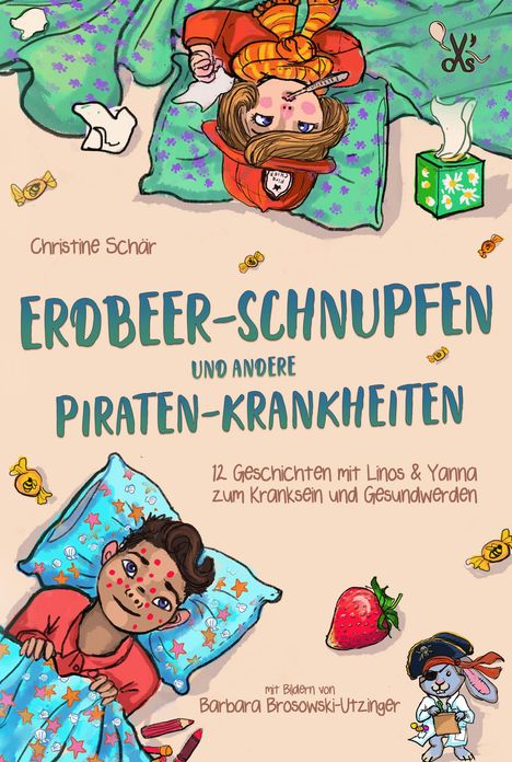 Christine Schär: Erdbeer-Schnupfen und andere Piraten-Krankheiten, Buch