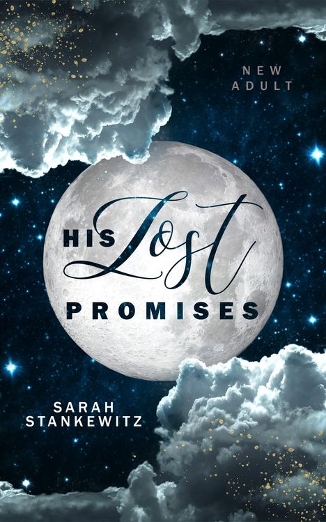 Sarah Stankewitz: His Lost Promises, Buch
