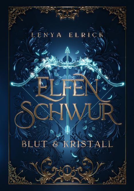 Lenya Elrick: Elfenschwur 1, Buch