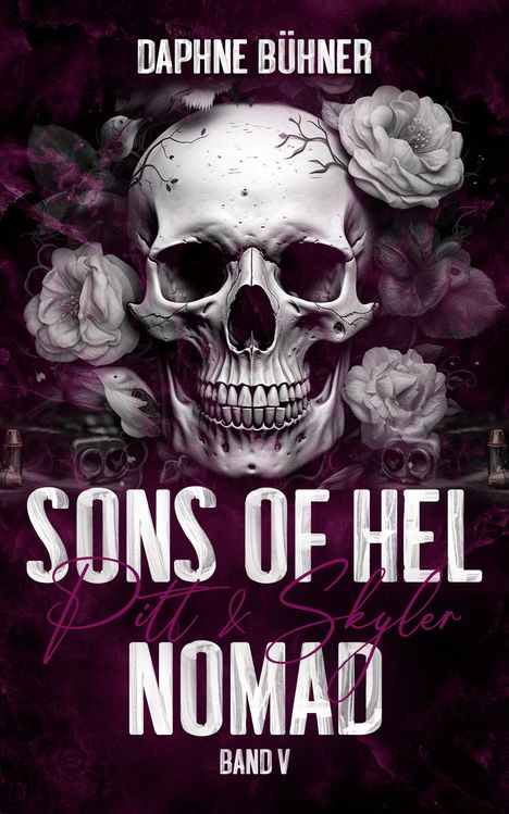 Daphne Bühner: Sons of Hel - Nomad: Pitt &amp; Skyler, Buch