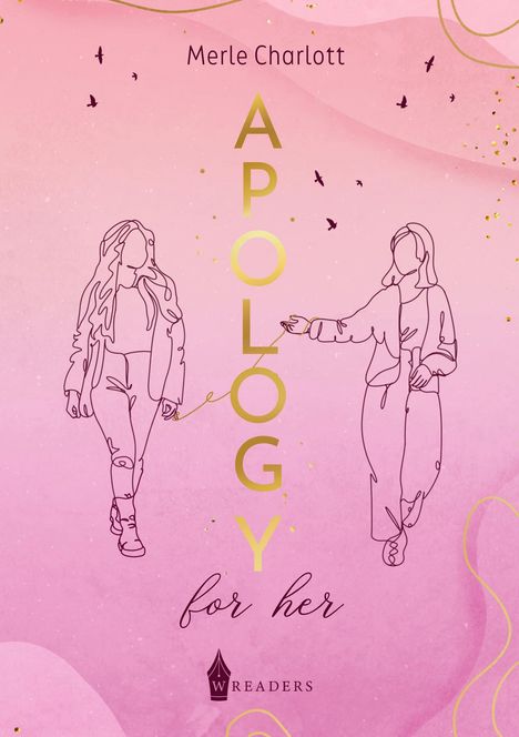 Merle Charlott: Apology for Her, Buch