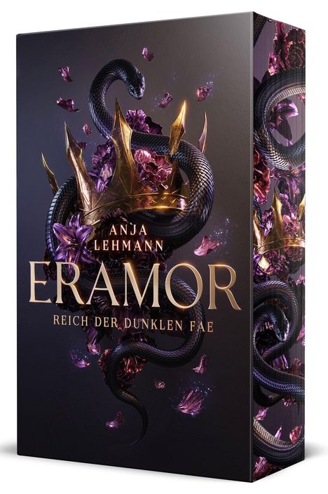 "Anja Lehmann, Eramor, Reich der dunklen Fae." Schwarze Schlange umschlingt goldene Krone, umgeben von violetten Blüten.