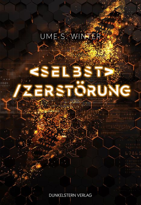 Ume S. Winter: Selbstzerstörung, Buch