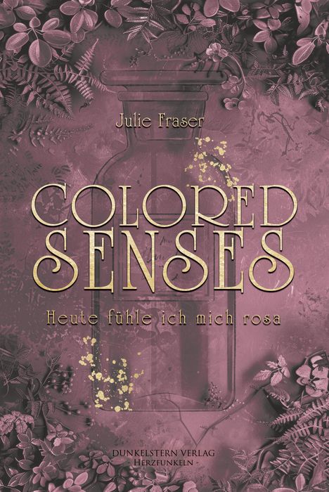 Julie Fraser: Colored Senses- Heute fühle ich mich rosa, Buch