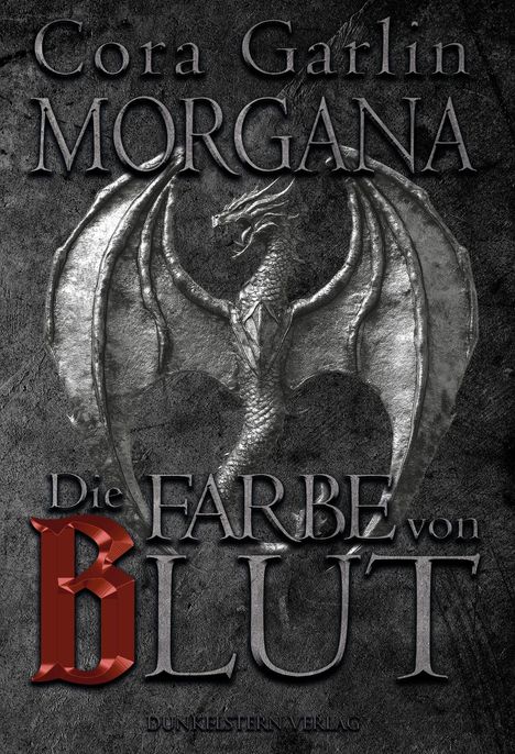 Cora Garlin: Morgana - Die Farbe von Blut, Buch