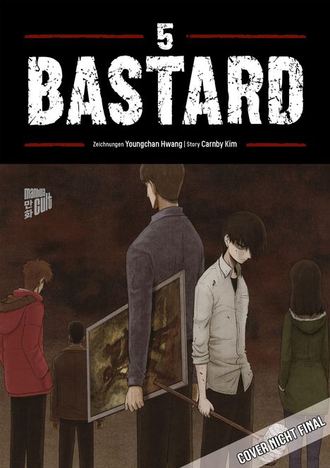 Titel "5 Bastard", Zeichnungen von Youngchan Hwang, Story von Carnby Kim. Illustration von fünf Personen, düstere Stimmung.