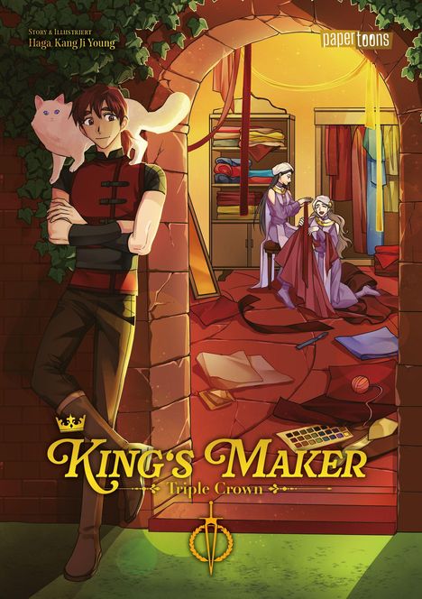 Text: "King's Maker: Triple Crown" und "Story & Illustriert: Haga, Kang Ji Young." Illustration: Junge mit Katze lehnt an Wand, zwei Frauen nähen.