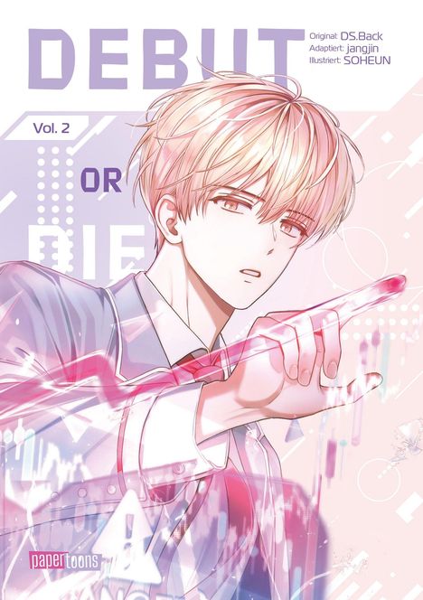 DS. Back: Debut or Die 02, Buch