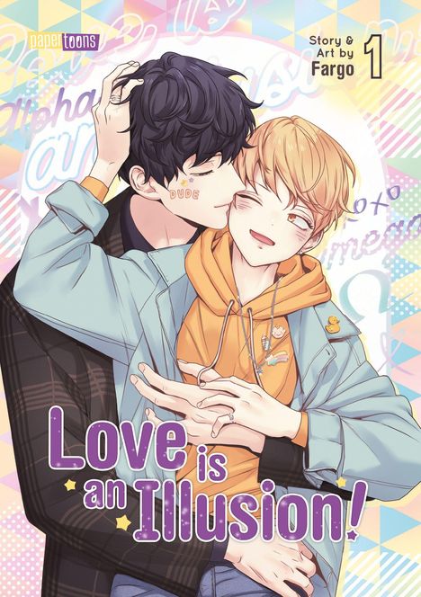 "Love is an Illusion!", "Story & Art by Fargo", zwei junge Männer umarmen sich liebevoll, farbenfroher Hintergrund.