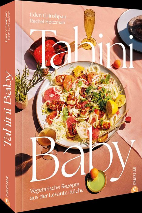 Titel: "Tahini Baby". Untertitel: "Vegetarische Rezepte aus der Levante-Küche". Teller mit buntem Salat, Gläser, Schale.