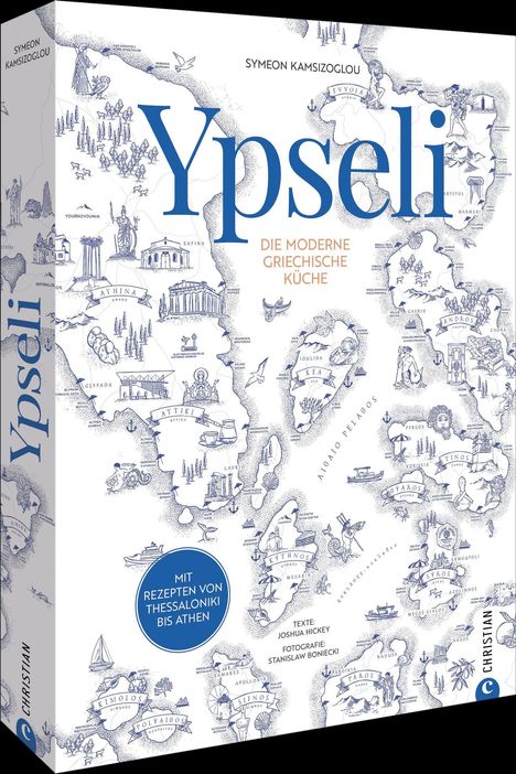 "Ypseli", "Die moderne griechische Küche", "Mit Rezepten von Thessaloniki bis Athen". Illustration mit griechischen Inseln.