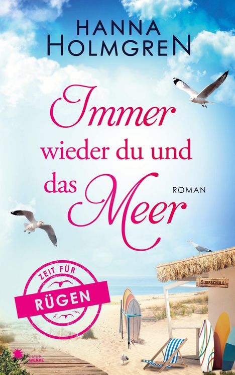 Hanna Holmgren: Immer wieder du und das Meer (Zeit für Rügen), Buch