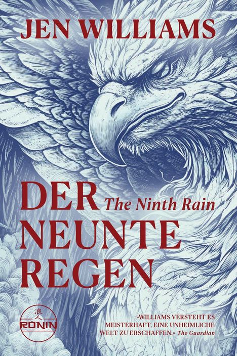 "Der Neunte Regen", "The Ninth Rain", Zitat von The Guardian, rote Lettern, Illustration eines Adlers in Blau- und Weißtönen.