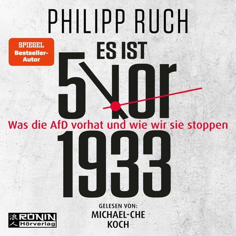 Philipp Ruch: Es ist 5 vor 1933, MP3-CD