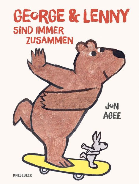 "GEORGE & LENNY SIND IMMER ZUSAMMEN". Illustration: Ein Bär fährt mit einem Hasen auf einem gelben Skateboard.