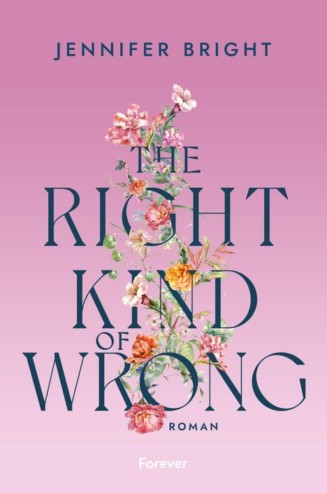 Jennifer Bright: The Right Kind of Wrong, Buch