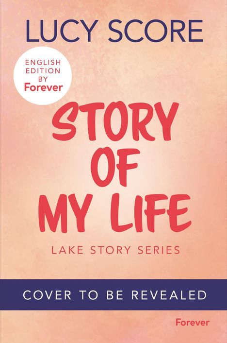 Lucy Score: Story of My Life: English Edition by Forever, Buch