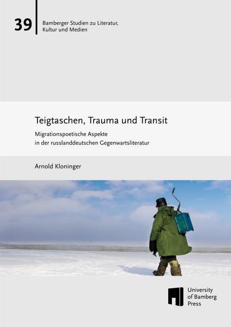 Arnold Kloninger: Teigtaschen, Trauma und Transit, Buch