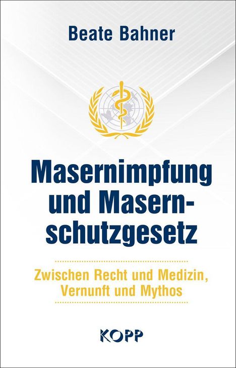 Beate Bahner: Masernimpfung und Masernschutzgesetz, Buch