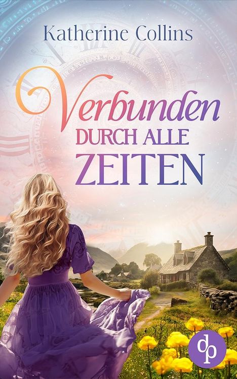 Katherine Collins: Verbunden durch alle Zeiten, Buch