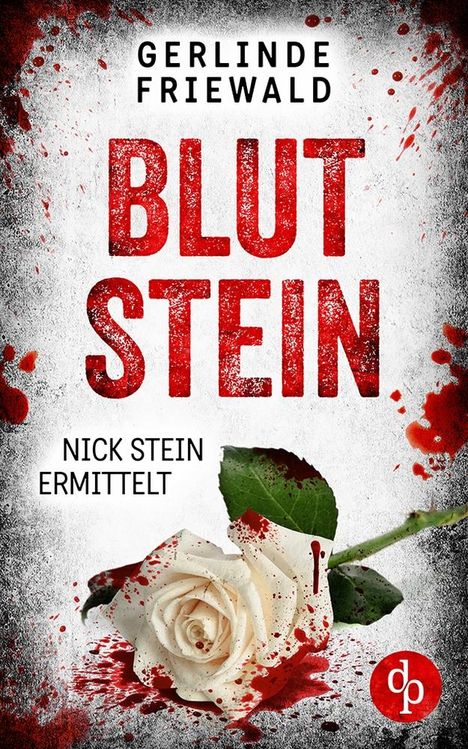 Gerlinde Friewald: Blutstein, Buch