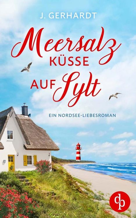 J. Gerhardt: Meersalzküsse auf Sylt, Buch