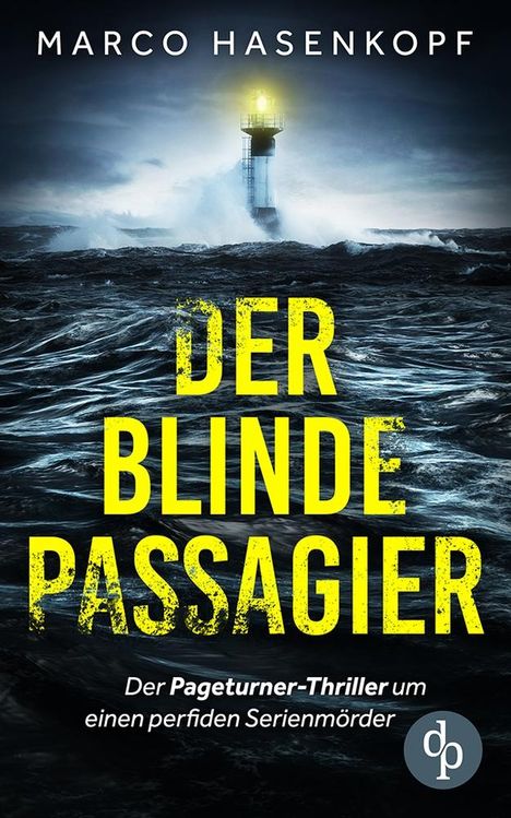 Marco Hasenkopf: Der blinde Passagier, Buch