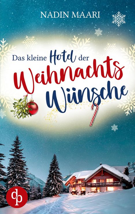 Nadin Maari: Das kleine Hotel der Weihnachtswünsche, Buch