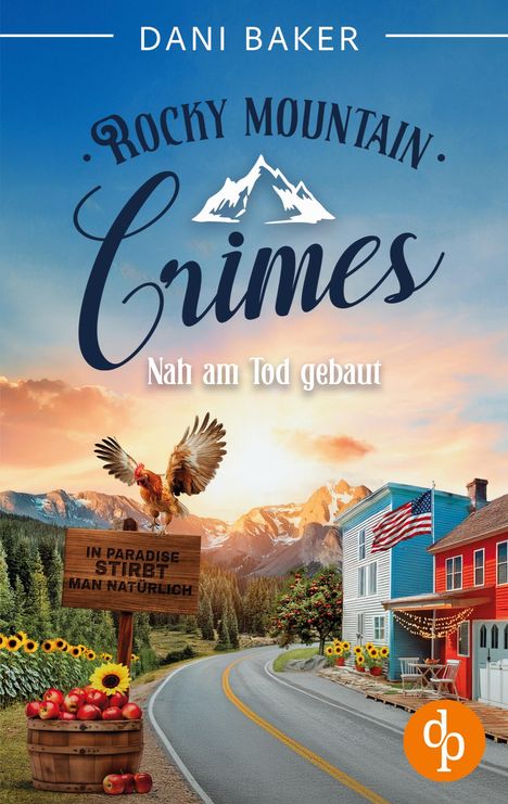 Dani Baker: Nah am Tod gebaut, Buch