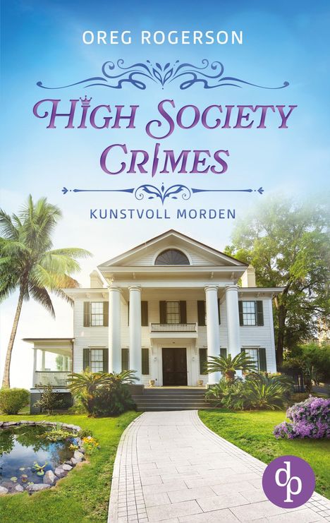 Oreg Rogerson: Kunstvoll morden | Ein humorvoller Cosy Crime mit einem schwulen Ermittlerpaar, Buch