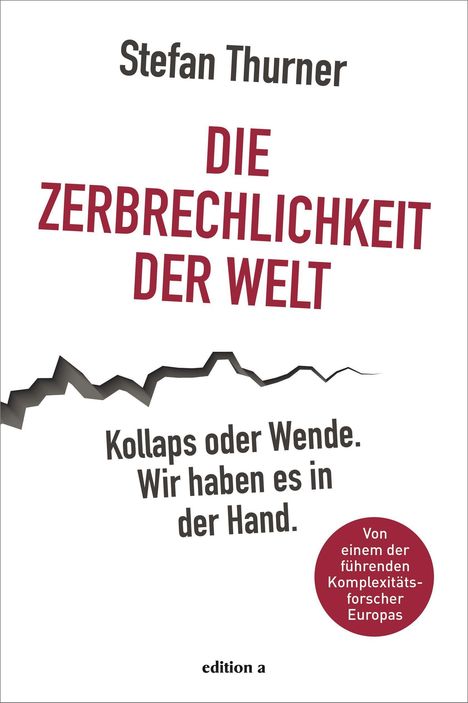 Stefan Thurner: Die Zerbrechlichkeit der Welt, Buch