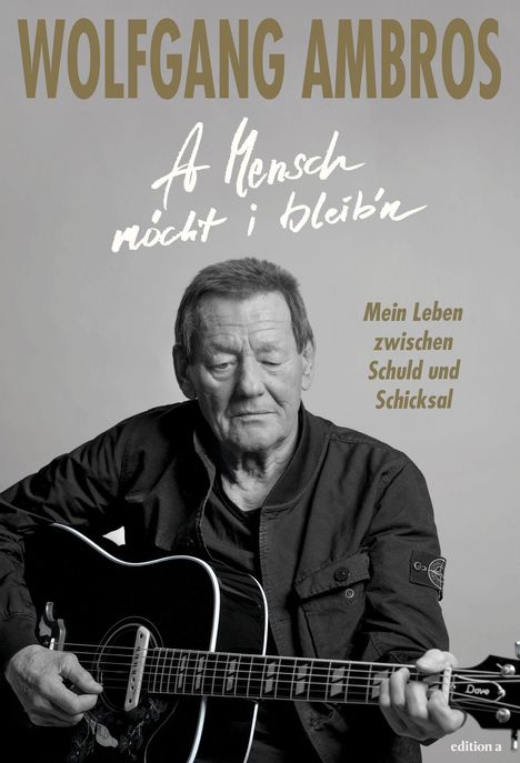 Wolfgang Ambros: A Mensch möcht i bleib'n, Buch