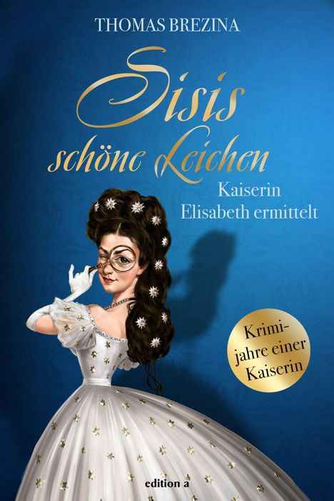 Thomas Brezina: Sisis schöne Leichen, Buch