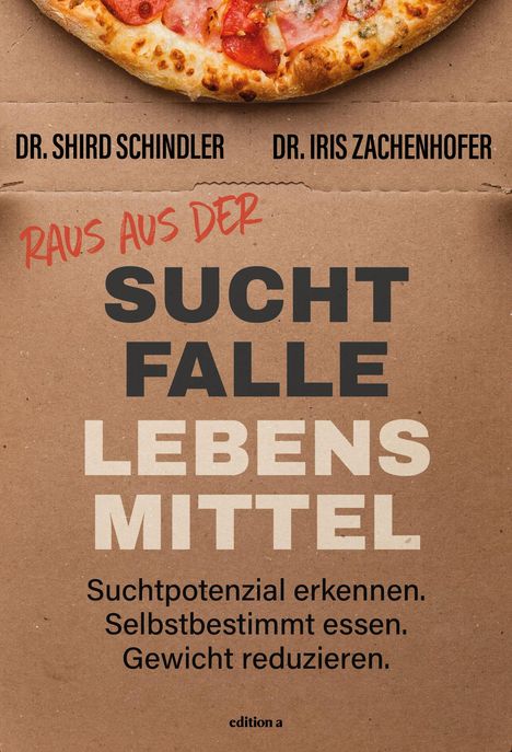 Iris Zachenhofer: Raus aus der Suchtfalle Lebensmittel, Buch