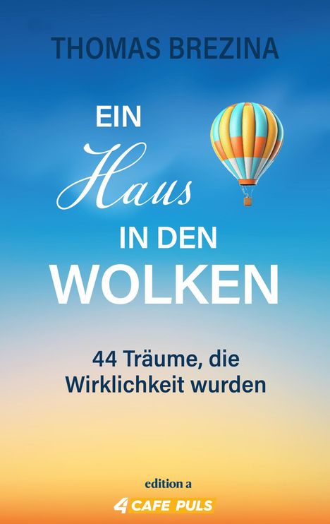 Thomas Brezina: Ein Haus in den Wolken, Buch