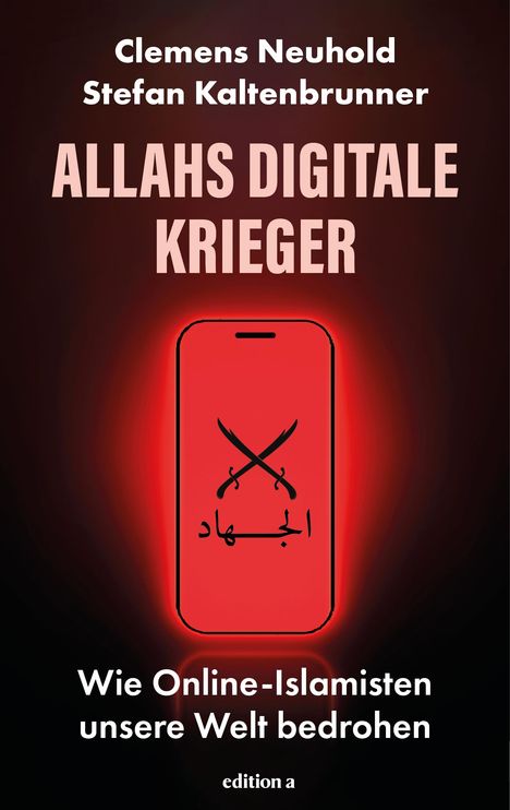 Stefan Kaltenbrunner: Allahs digitale Krieger, Buch