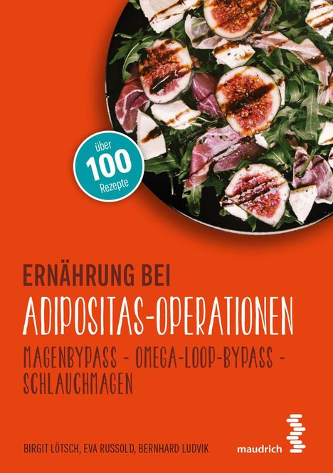 Birgit Lötsch: Ernährung bei Adipositas-Operationen, Buch