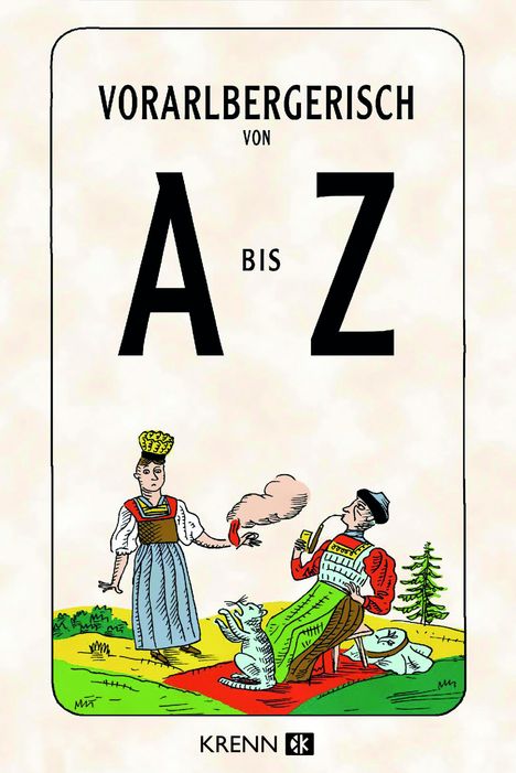 Hubert Krenn: Vorarlbergerisch von A bis Z, Buch