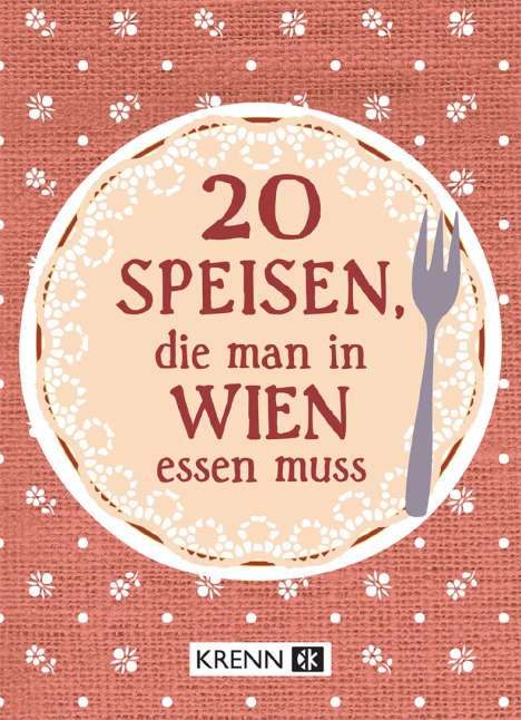 20 Speisen, die man in Wien essen muss, Buch