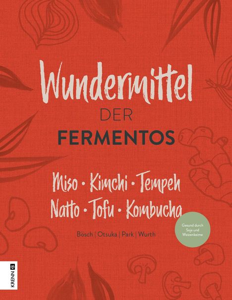 Bösch: Die Wundermittel der Fermentos, Buch