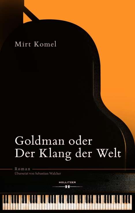 Mirt Komel: Goldman oder Der Klang der Welt, Buch