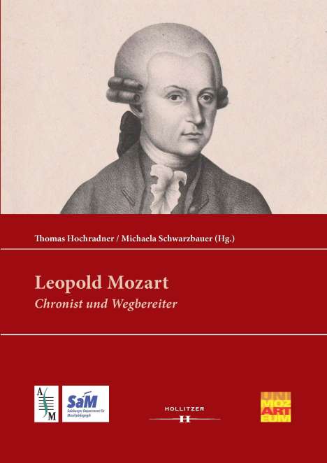 Leopold Mozart: Chronist und Wegbereiter, Buch
